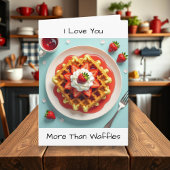 Love you more than Waffles | Happy Anniversary  カード