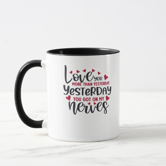 Love You More Than Yesterday Timeless Romantic Sty マグカップ (左)