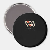 Love You More Than You Do Romantic Style  マグネット (正面/裏面)