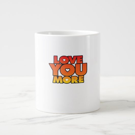 Love You More Timeless Classic Style  ジャンボコーヒーマグカップ (正面)