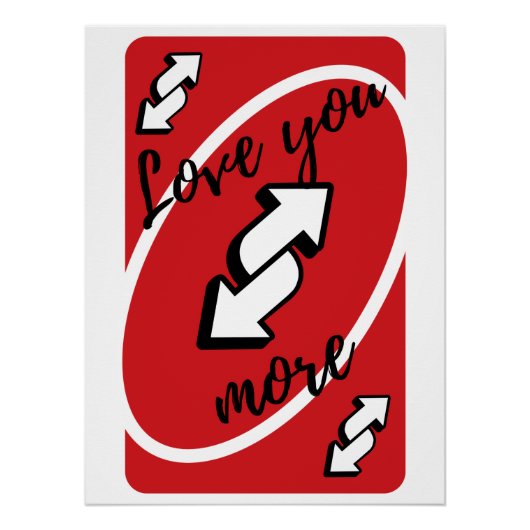 'Love You More' Uno-Karte ポスター (正面)