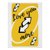 "Love You More" Uno-Karte | Romantisch ポスター (正面)