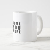 Love You More Uplifting Minimal Design  ジャンボコーヒーマグカップ (正面右)