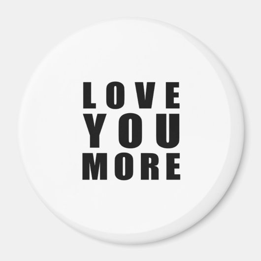 Love You More Uplifting Minimal Design  マグネット (正面)