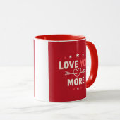 Love You More Valentine’s Mug Romantic Couple Gift マグカップ (正面右)