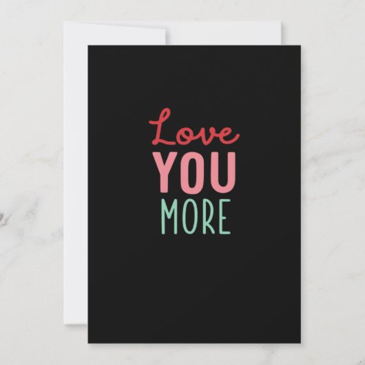 Love You More Valentines Wedding Quote Design  シーズンカード (正面)