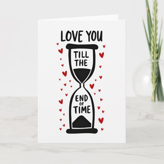 Love You Till The End Of Time Card カード (正面)