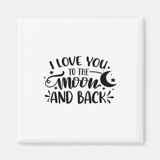 Love You To The Moon And Back Hand Lettered Romant マグネット (正面)