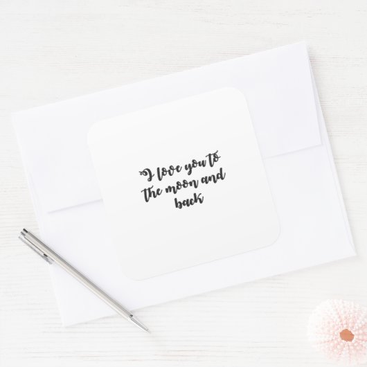 Love You To The Moon And Back Minimal Design スクエアシール (封筒)