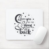 Love you to the moon t-shirt マウスパッド (マウス)