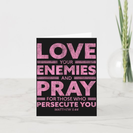 Love Your Enemies Bible Verse For Women Girl Valen カード (正面)