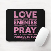 Love Your Enemies Bible Verse For Women Girl Valen マウスパッド (マウス)