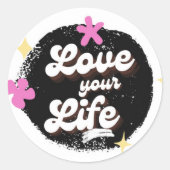 LOVE YOUR LIFE STICKER ラウンドシール (正面)