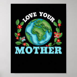 Love Your Mother Earth環境保護 ポスター