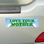 Love Your Mother Earth Day Planet Environmental バンパーステッカー (車上)