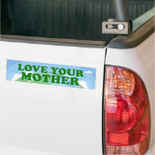 Love Your Mother Earth Day Planet Environmental バンパーステッカー (トラック上)