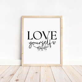 Love Yourself - Boho Minimalist Motivational ポスター