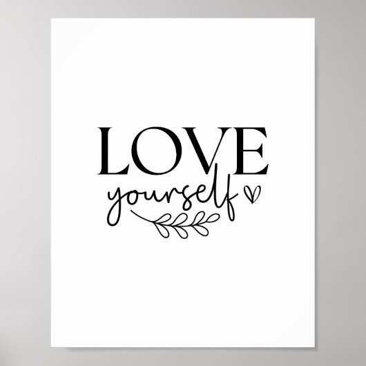 Love Yourself - Boho Minimalist Motivational ポスター (正面)