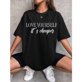 Love Yourself, It’s Cheaper Minimalist Typograph Tシャツ