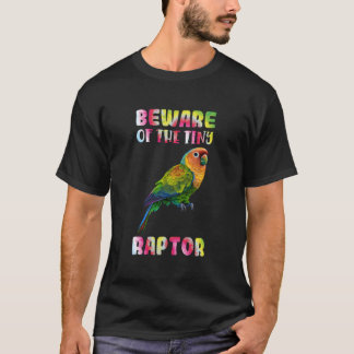 Lovebird Beware Of The Tiny Raptor Love Birds Love Tシャツ
