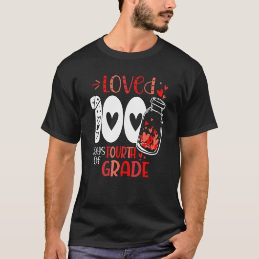 Loved 100 Days of 4th Grade 100 Days of School Val Tシャツ (正面)