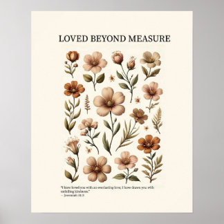 Loved beyond measure, floral Christian wall art  ポスター