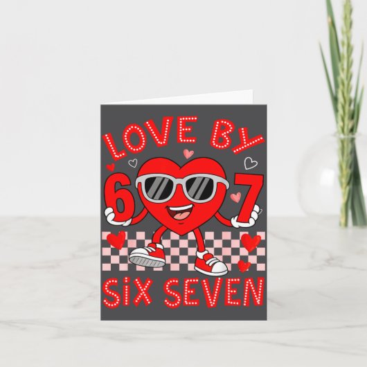Loved By 67 Valentines Six Seven Meme Hearts 6 7 W カード (正面)
