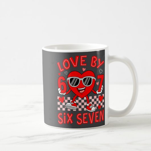 Loved By 67 Valentines Six Seven Meme Hearts 6 7 W コーヒーマグカップ (右)