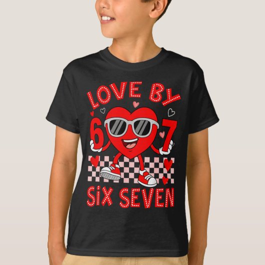 Loved By 67 Valentines Six Seven Meme Hearts 6 7 W Tシャツ (正面)