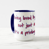 Loved by a Dog Gift & Privilege Quote マグカップ (正面左)
