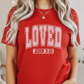 LOVED John 3:16 Bible Verse Christian Valentine Tシャツ