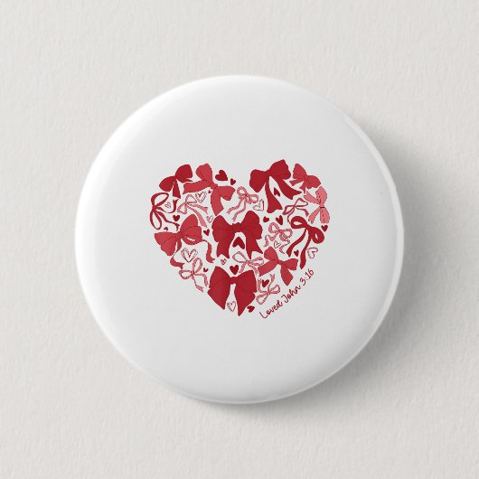 Loved John 3 16 Bow Valentine Christian Bible Vers 缶バッジ (正面)