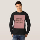 Loved More Than You Know Faith Design Tシャツ (正面フル)