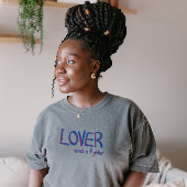 Lover and a fighter in blue and pink tシャツ