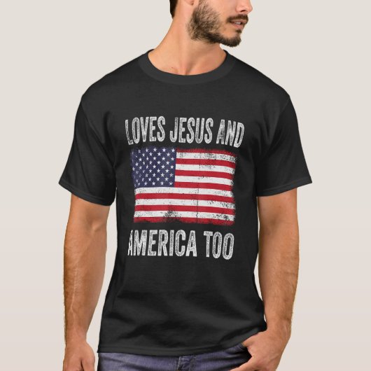 Loves Jesus & America Too Christ 4th Of July Ameri Tシャツ (正面)