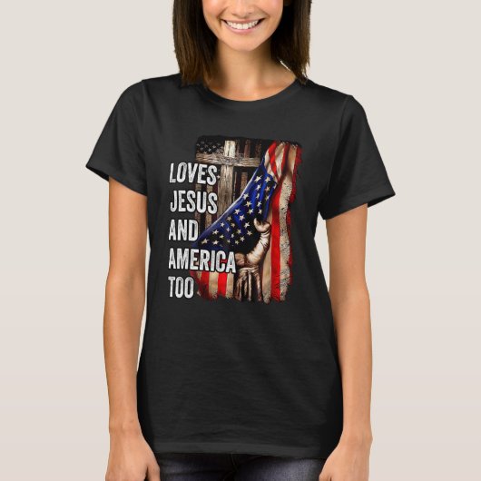 Loves Jesus And America Too Patriotic Tシャツ (正面)