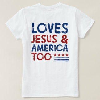 Loves Jesus and America Too Shirt Tシャツ