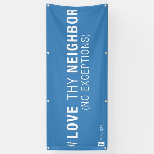 #LoveThyNeighborの旗 横断幕 (縦)