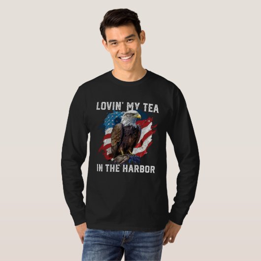 Lovin My Tea In The Harbor Patriotic Tea Drinker A Tシャツ (正面フル)