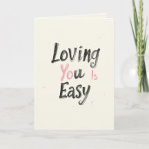 Loving You Is Easy Valentines day