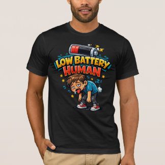 Low Battery Human Funny T-Shirt | Tired Human Meme Tシャツ