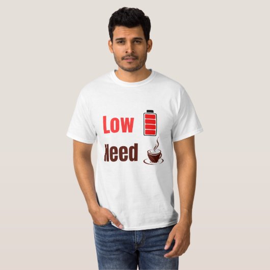 Low Battery Need Coffee – Funny T-Shirt Tシャツ (正面フル)
