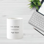 Low Energy High Focus Minimalist Quote コーヒーマグカップ