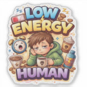 Low Energy Human Custom-Cut Vinyl Sticker シール (正面)