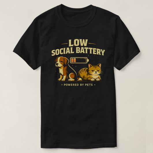 Low Social Battery Funny Dog and Cat Introvert Pet Tシャツ (デザイン正面)
