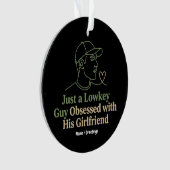 Lowkey Guy Obsessed With His Girlfriend Minimalist オーナメント (正面)