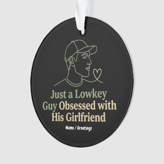 Lowkey Guy Obsessed With His Girlfriend Minimalist オーナメント (正面)