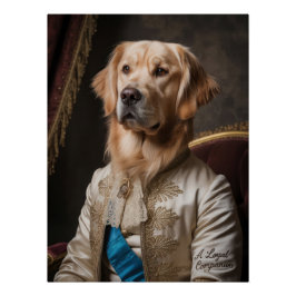 Loyal Golden Retriever | Royal Companion Portrait ポスター