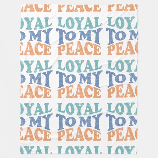 Loyal to My Peace Fleece Blanket フリースブランケット (正面)
