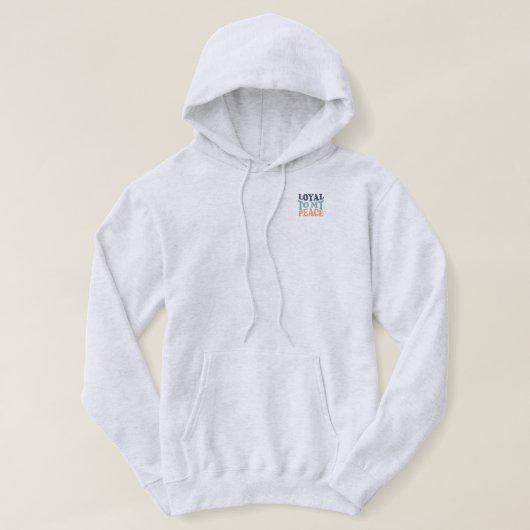 Loyal to My Peace Men's Hoodies パーカ (デザイン正面)